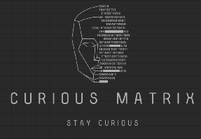 Curious Matrix | Be Curious