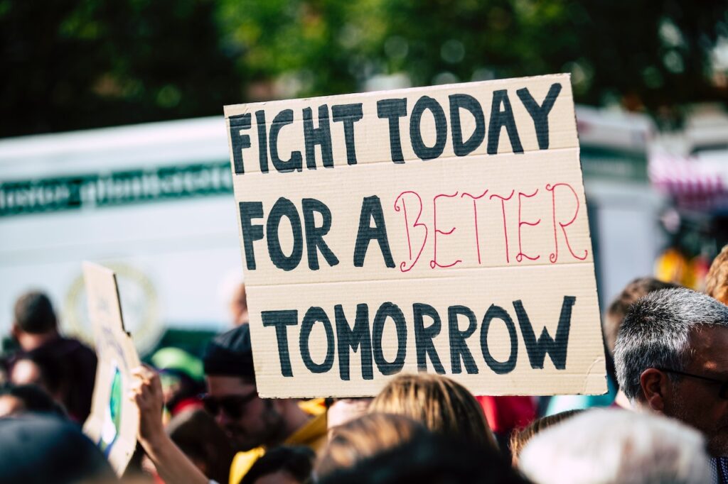 Fight today for better tomorrow